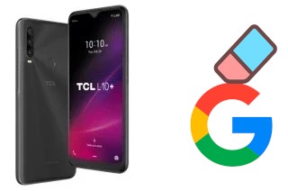 Cómo borrar la cuenta de Google en TCL L10+