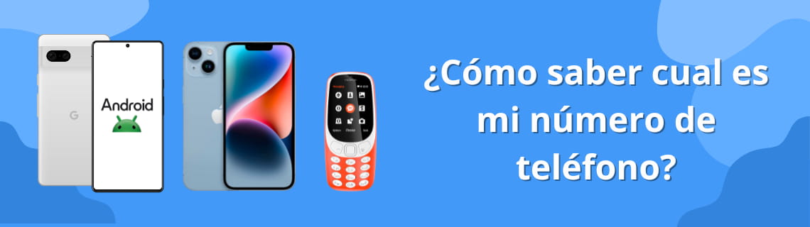 Cómo ver mi número de teléfono