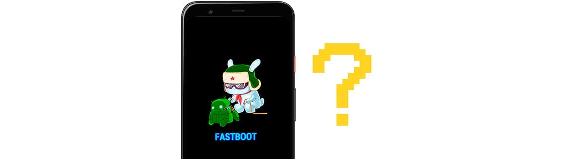 ¿Cómo salir del modo Fastboot?