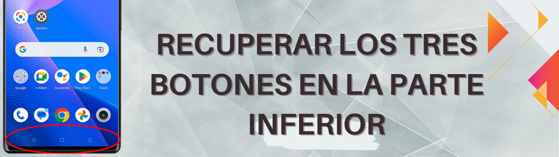 Recuperar los tres botones en la parte inferior